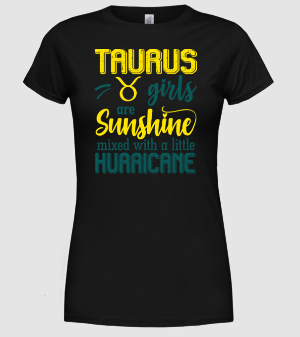 Sunshine with Hurricane TAURUS model negru pe tricou
