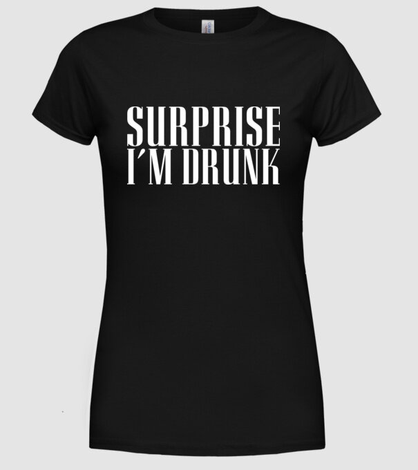 Surprise im drunk model negru pe tricou