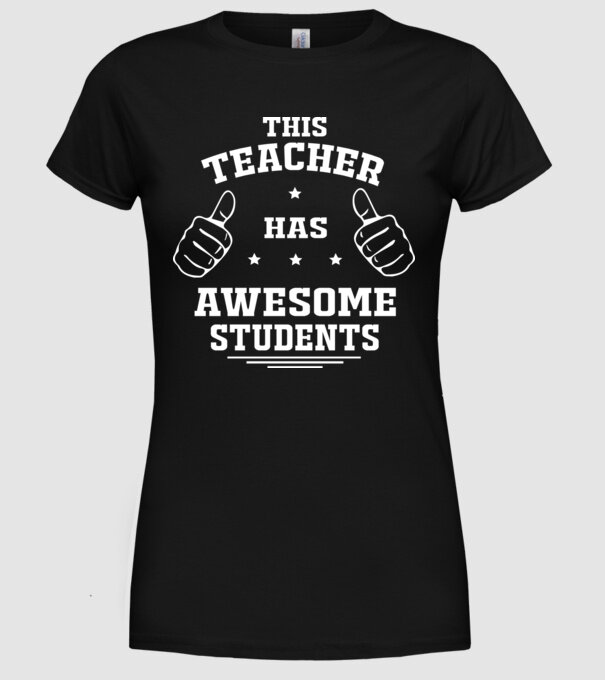 This teacher has awesome students model negru pe tricou