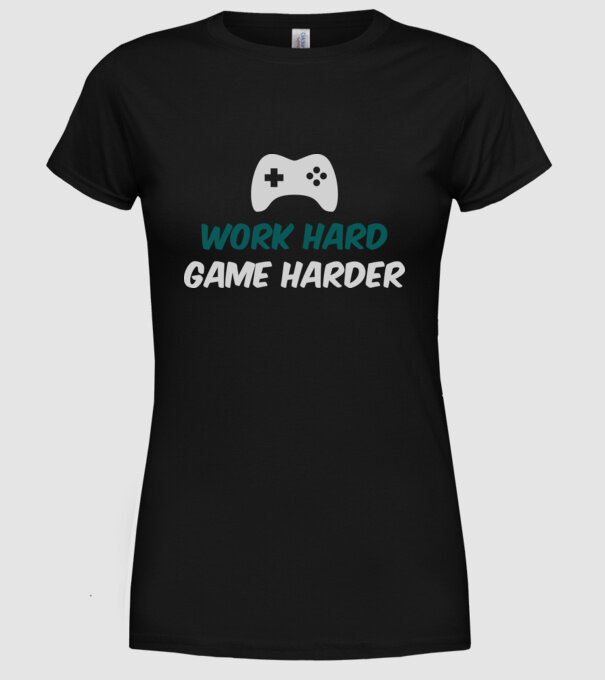Work hard, game harder model negru pe tricou