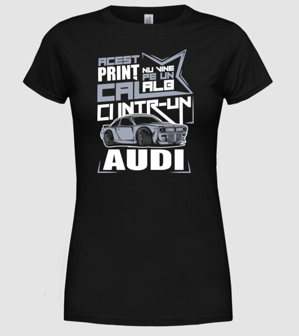 Acest prinț nu vine pe un cal alb, ci într-un Audi model negru pe tricou