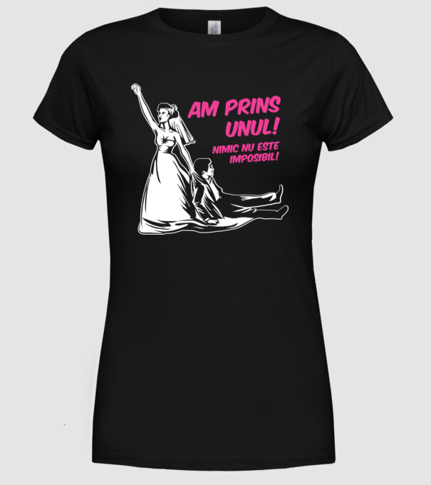 Am prins unul Nimic nu este imposibil model negru pe tricou