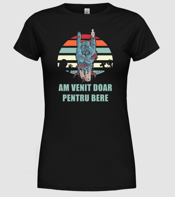 Am venit doar pentru bere model negru pe tricou