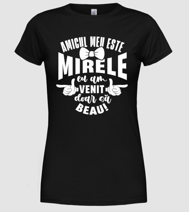 Amicul meu este mirele model negru pe tricou