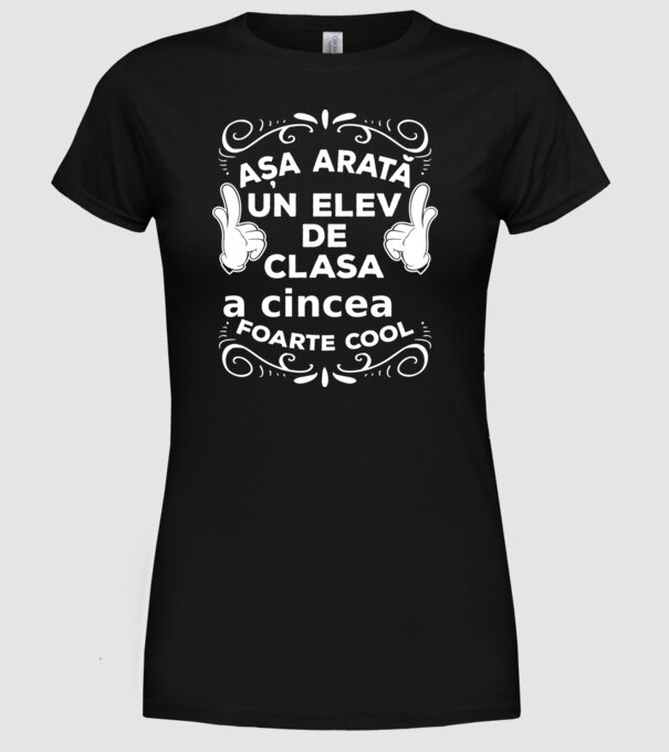 Așa arată un elev de clasa a cincea foarte cool model negru pe tricou