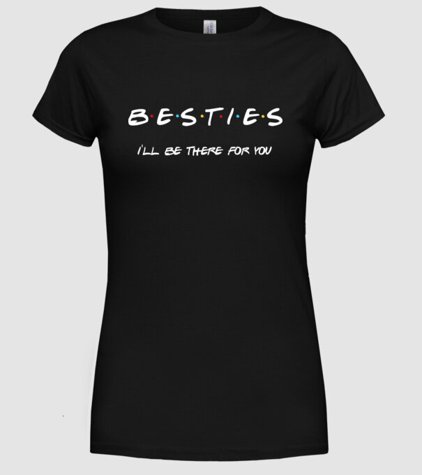 Bride Friends Besties model negru pe tricou