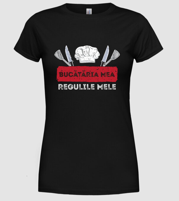 Bucătăria mea, regulile mele model negru pe tricou