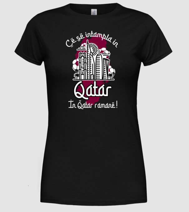 Ce se întâmplă în Katar model negru pe tricou