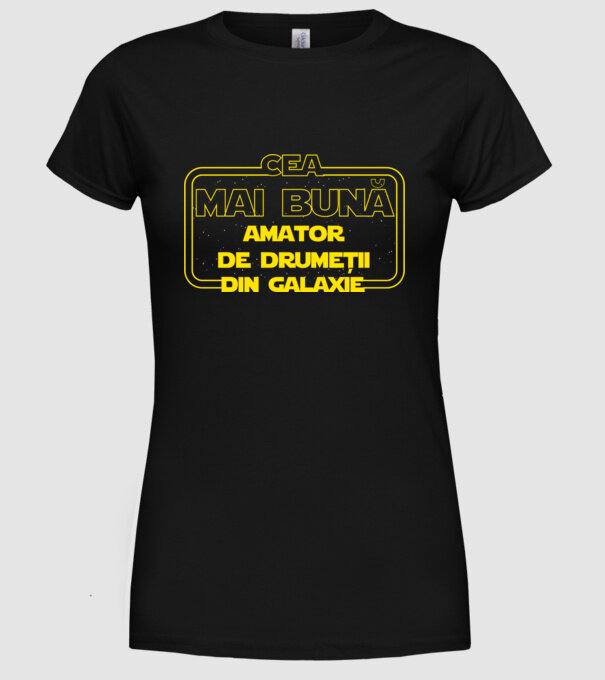 Cea mai bună amator de drumeții din galaxie model negru pe tricou