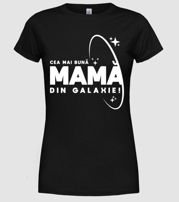 Cea mai bună bunică din Galaxie! model negru pe tricou
