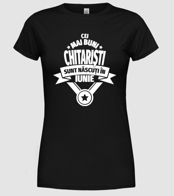 Cei mai buni chitariști sunt născuți în iunie model negru pe tricou