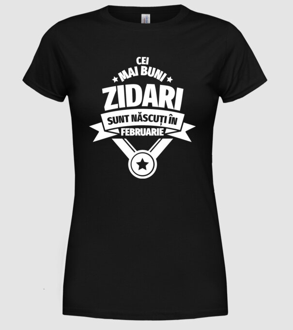 Cei mai buni zidari sunt născuți în Februarie model negru pe tricou