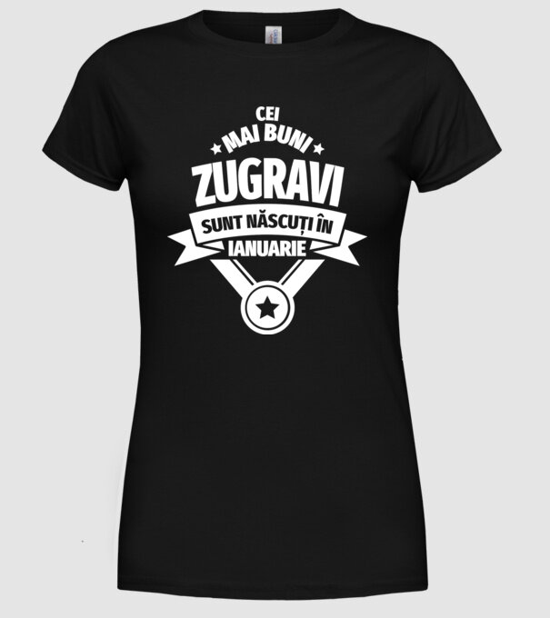 Cei mai buni zugravi sunt născuți în Ianuarie model negru pe tricou