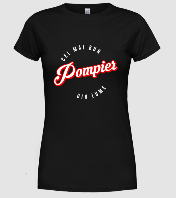 Cel mai bun POMPIER din lume model negru pe tricou