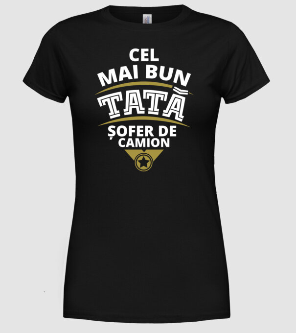 Cel mai bun tată șofer de camion model negru pe tricou