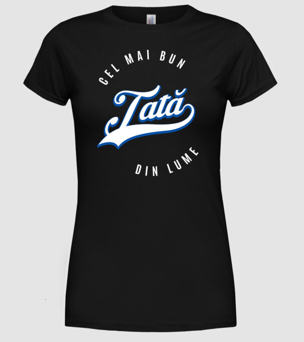 Cel mai bun TATĂ din lume model negru pe tricou