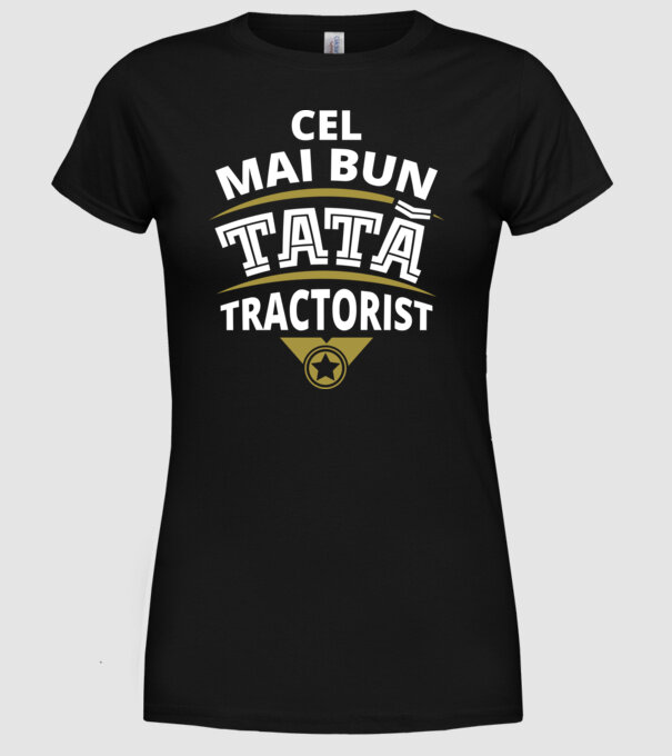 Cel mai bun tată tractorist model negru pe tricou