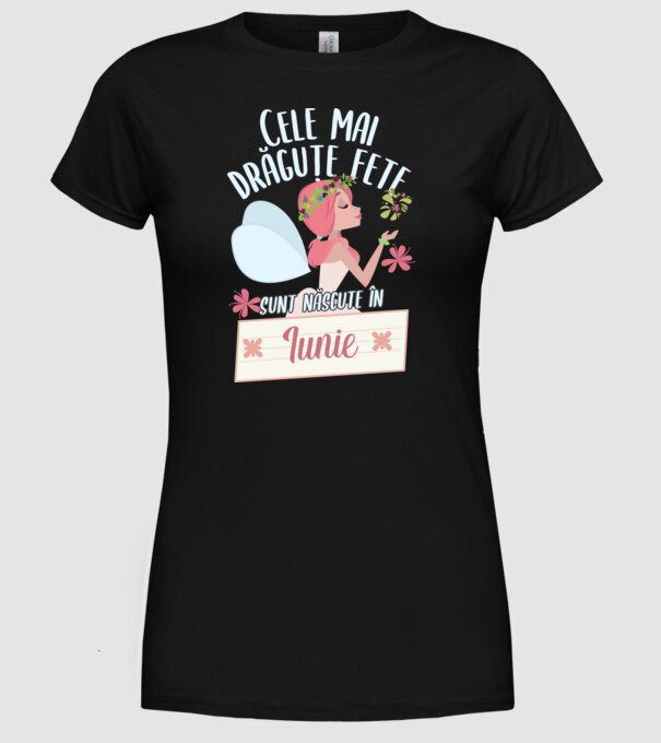 Cele mai drăguțe fete sunt născute în iunie. model negru pe tricou