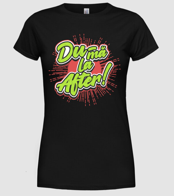 Du-mă la After model negru pe tricou