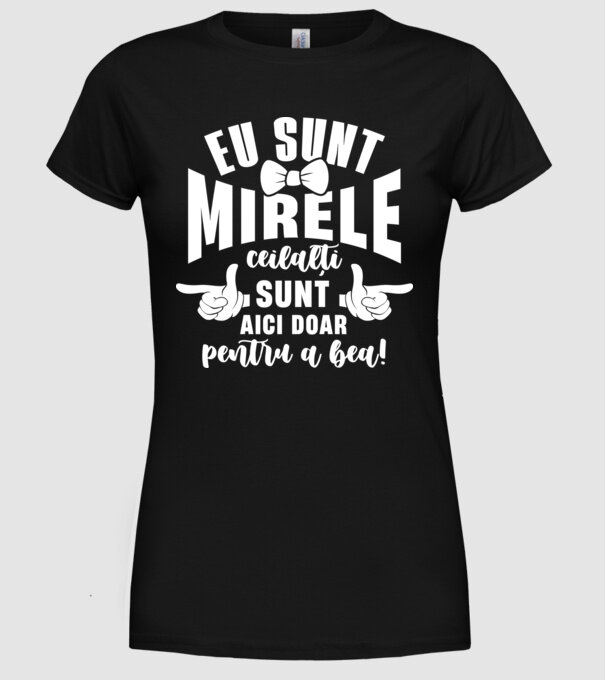 Eu sunt mirele model negru pe tricou
