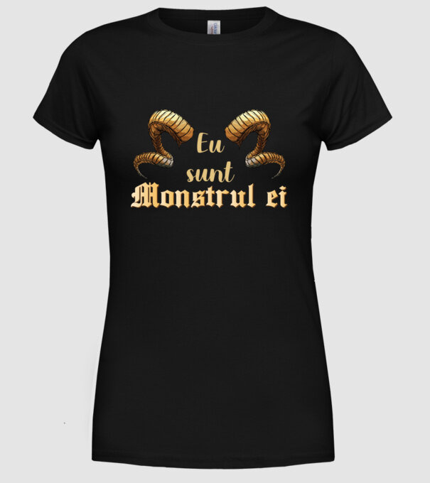 eu sunt monstrul ei model negru pe tricou