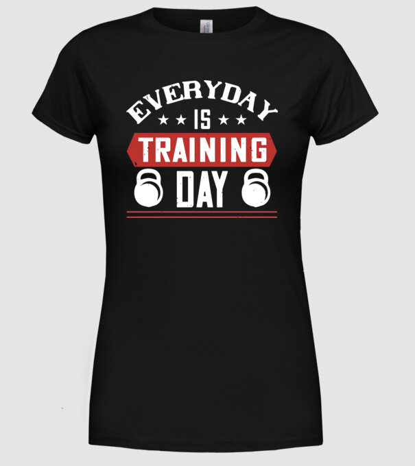 everyday is training day model negru pe tricou