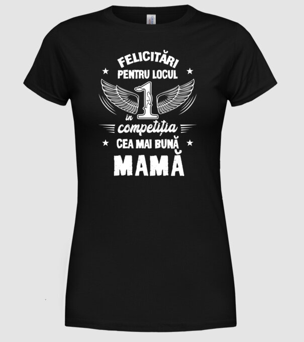 Felicitări pentru locul 1 în competiția Cel mai bun tată! model negru pe tricou