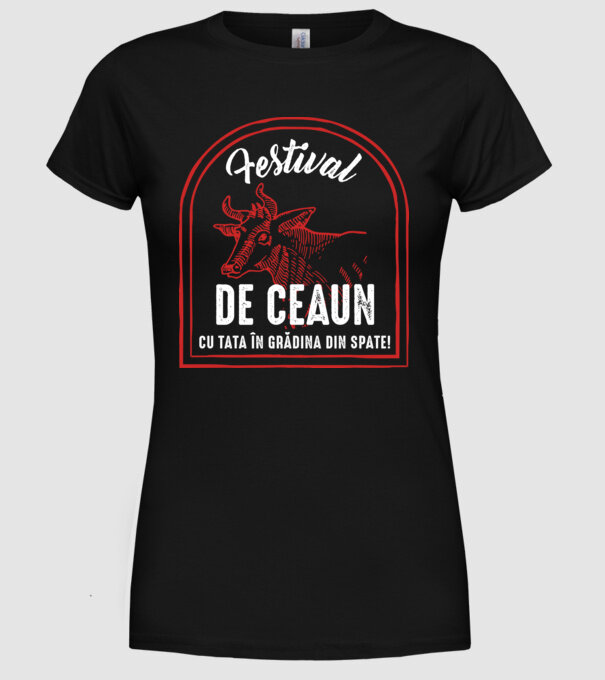 Festival de ceaun - cu tata în grădina din spate! model negru pe tricou