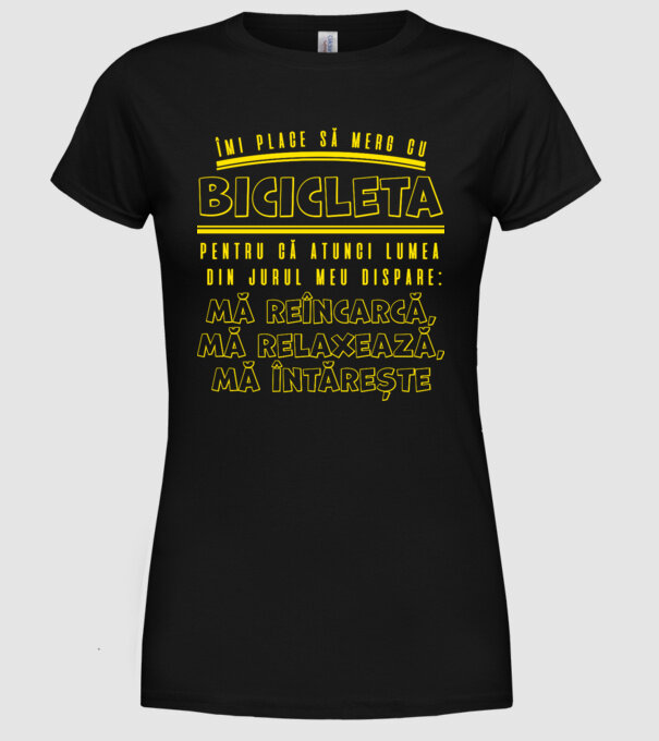 îmi place să merg cu bicicleta pentru că atunci lumea din jurul meu dispare: mă reîncarcă, mă relaxează, mă întărește model negru pe tricou