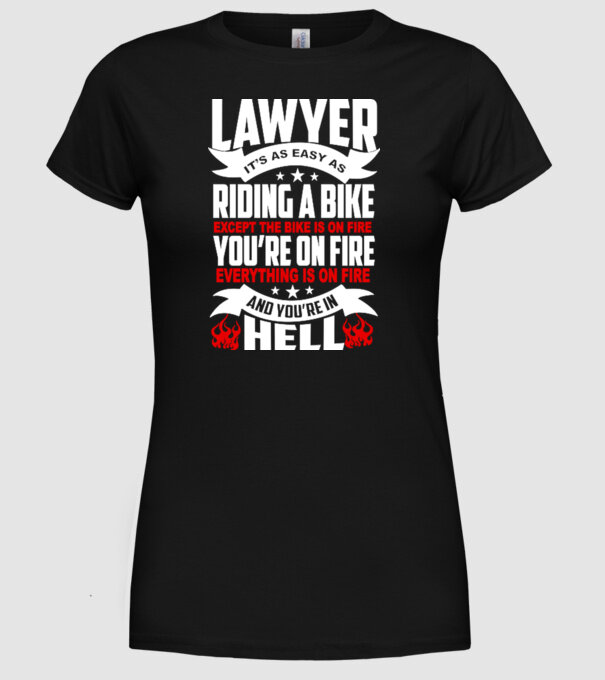 'Lawyer it''s easy as riding a bike...' model negru pe tricou