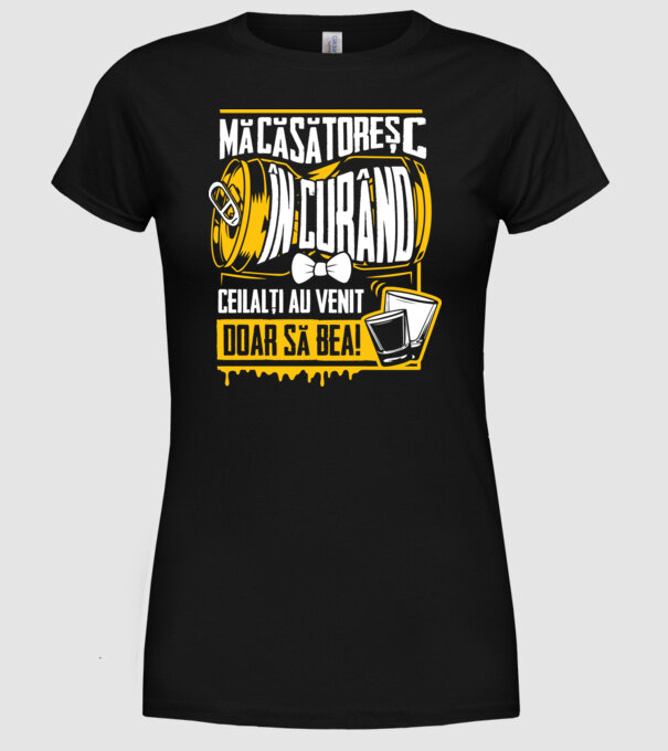 Mă căsătoresc în curând model negru pe tricou