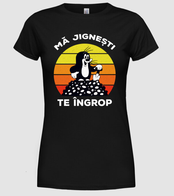 mă jignești, te îngrop model negru pe tricou