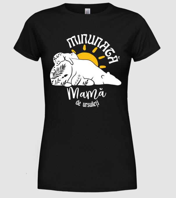Minunată mamă de ursuleți model negru pe tricou