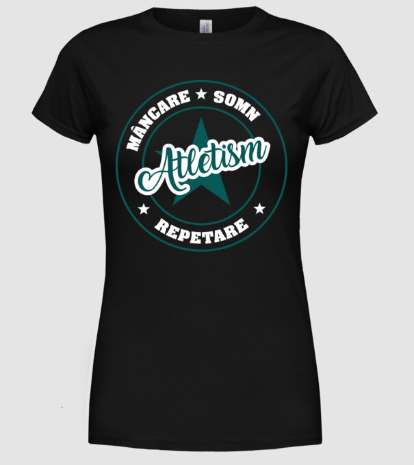 mâncare somn repetare ATLETISM model negru pe tricou
