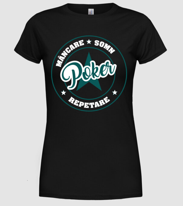 mâncare somn repetare POKER model negru pe tricou