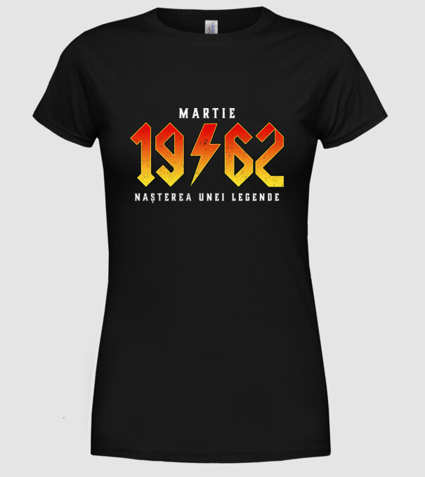 Martie - 1962 - nașterea unei legende model negru pe tricou