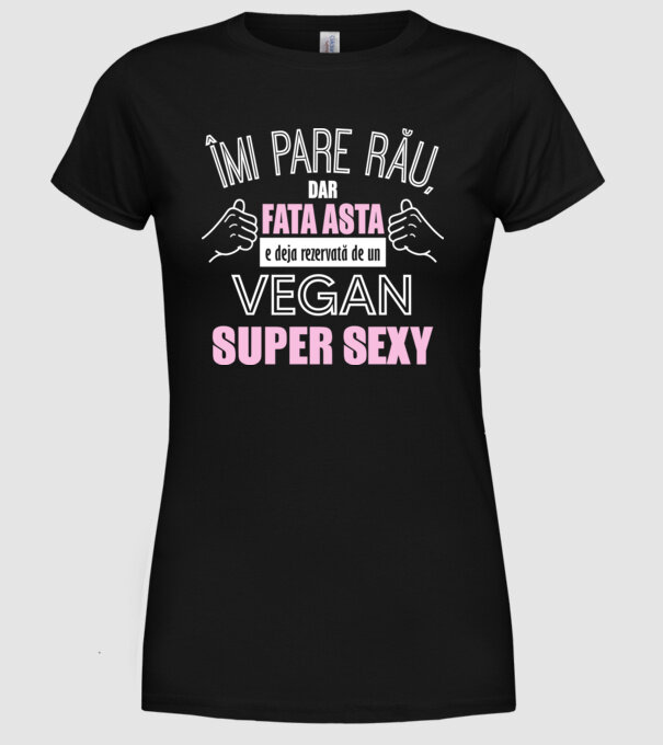 mi pare rău, dar fata asta e deja rezervată de un vegan super sexy model negru pe tricou