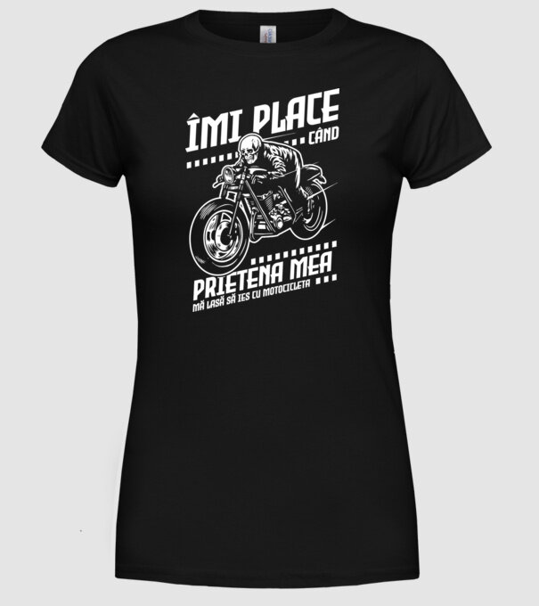 îmi place când prietena mea mă lasă să ies cu motocicleta model negru pe tricou