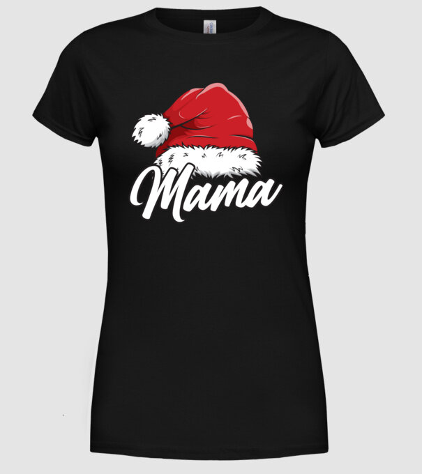 mama Santa Hat model negru pe tricou