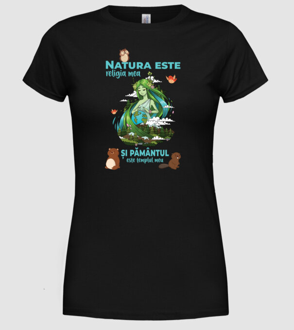 Natura este religia mea și pământul este templul meu model negru pe tricou