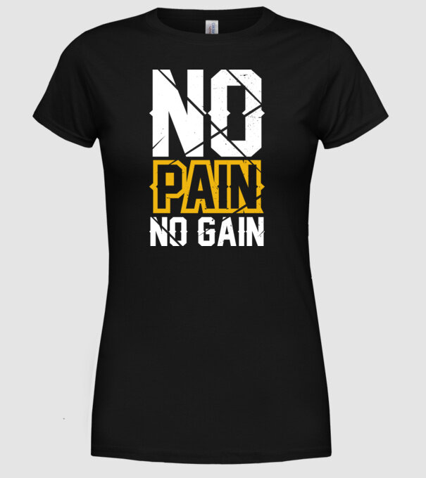 No Pain No Gain model negru pe tricou