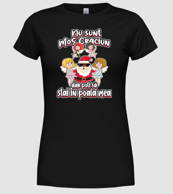 Nu sunt Moș Crăciun, dar poți să stai în poala mea model negru pe tricou