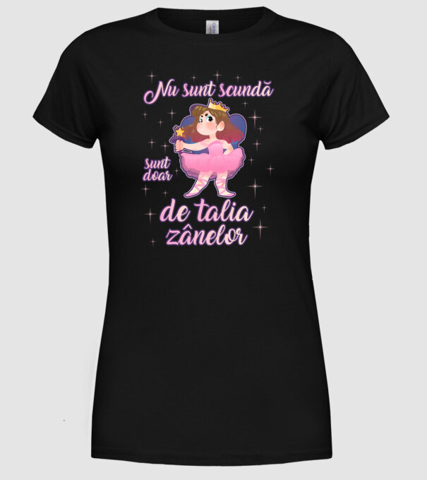 nu sunt scundă, sunt doar de talia zânelor model negru pe tricou