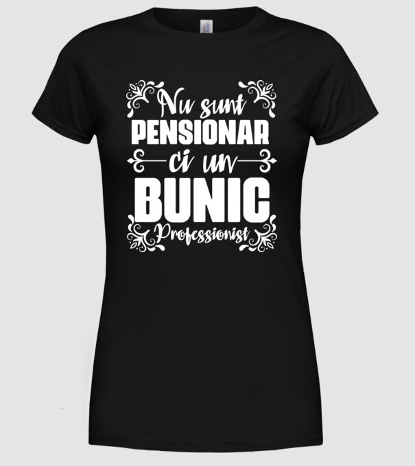 Nu sunt_pensionar, ci un bunic profesionist model negru pe tricou