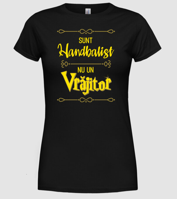 sunt handbalist, nu un vrăjitor model negru pe tricou