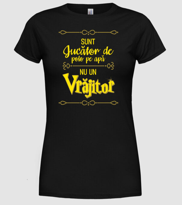 sunt jucător de polo pe apă, nu un vrăjitor model negru pe tricou