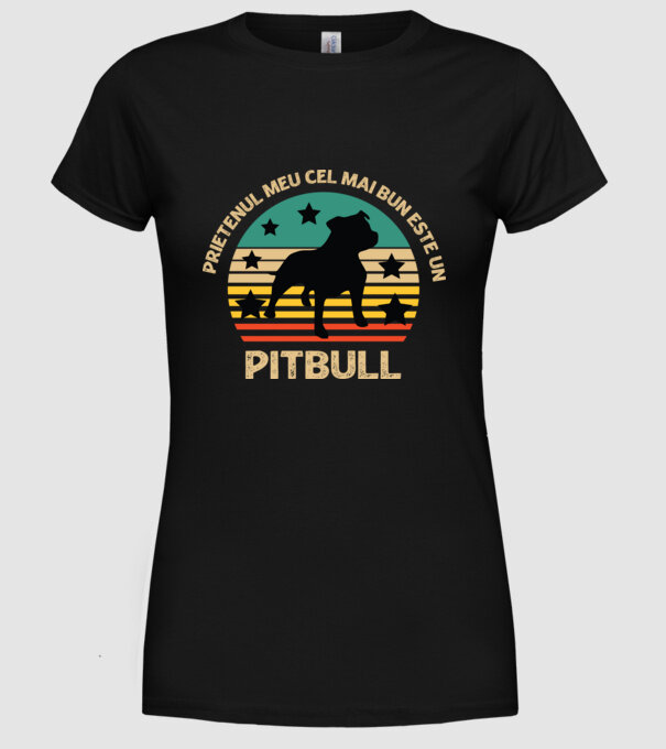 Prietenul meu cel mai bun este un pitbull model negru pe tricou