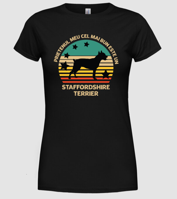 Prietenul meu cel mai bun este un staffi model negru pe tricou