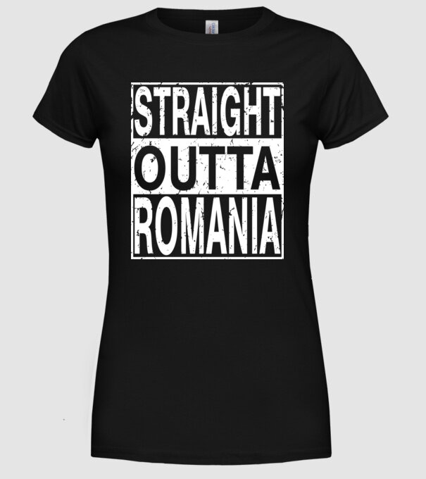România straight outta model negru pe tricou