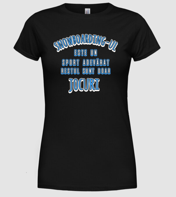 Snowboarding-ul este un sport adevărat, restul sunt doar un jocuri model negru pe tricou